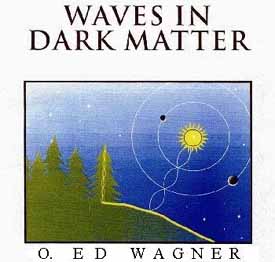 Dr. Wagner's research on Dark Matter. W Waves
